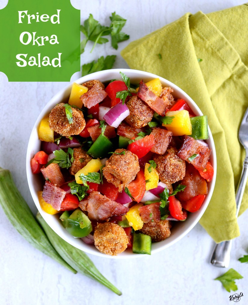 Fried Okra Salad - Karyl's Kulinary Krusade