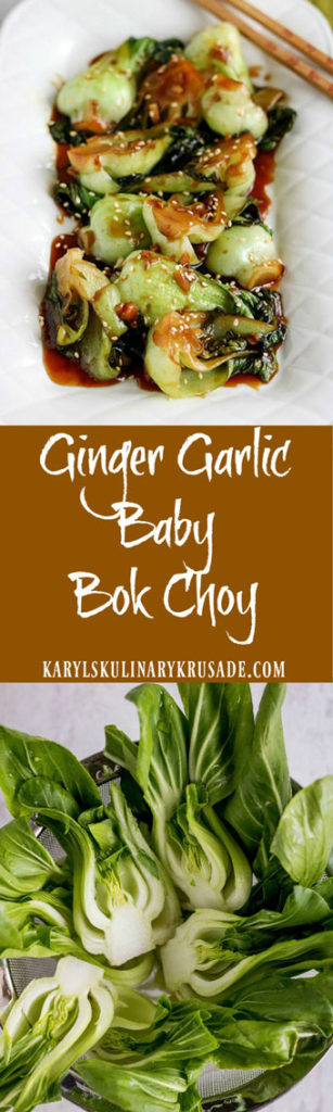 Ginger Garlic Baby Bok Choy - Karyl's Kulinary Krusade