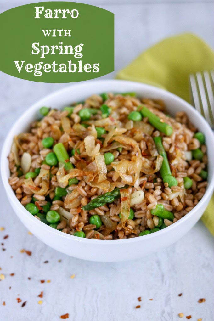 Farro with Spring Vegetables - Karyl's Kulinary Krusade Farro with Spring Vegetables - Karyl's Kulinary Krusade
